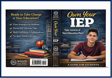 Own Your IEP™ -
A Practical IEP Guide for Students