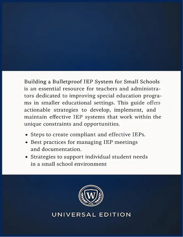 Building a Bulletproof IEP System for Small Schools™