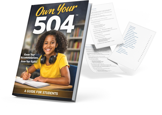 Own Your 504 Plan™ - Complete Guide